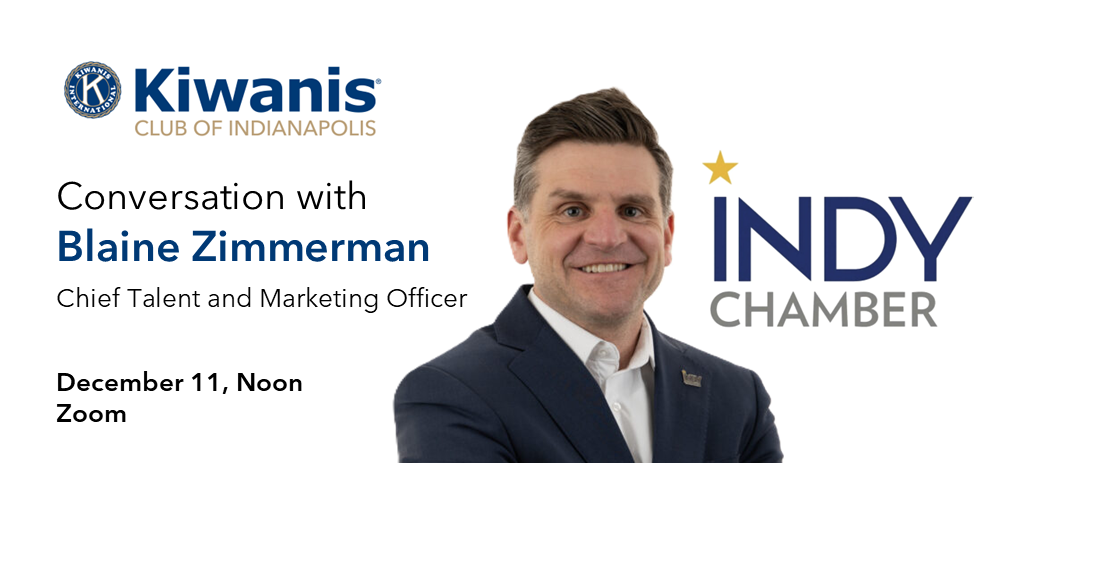 December 11: Blaine Zimmerman, Indy Chamber